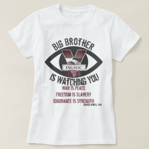 Big Brother Is Watching T-Shirt