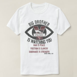 Big Brother Is Watching T-Shirt