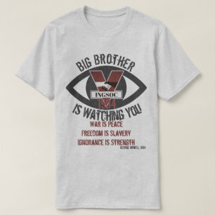 Big Brother Is Watching T-Shirt