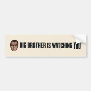Big Brother is watching you! Bumper Sticker