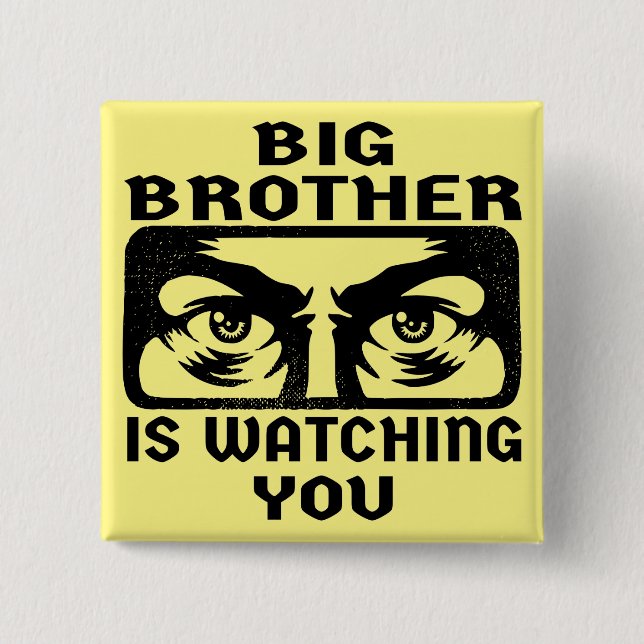 Big Brother Is Watching You #USAPatriotGraphics  © 15 Cm Square Badge (Front)