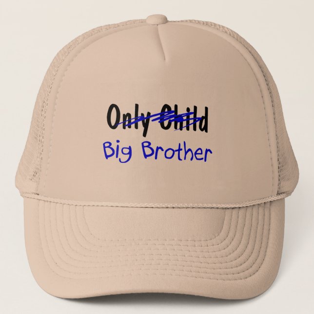Big Brother (No More Only Child) Trucker Hat (Front)