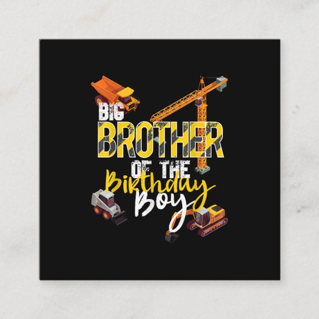 Big Brother Of Birthday Boy Constructor Square Business Card (Front)
