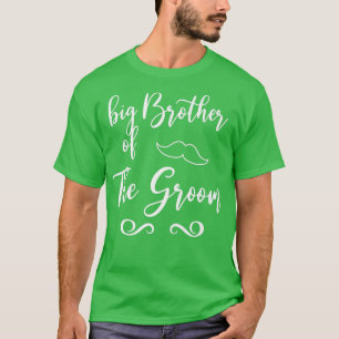 Big Brother of Groom & Bride Wedding Matching T-Shirt