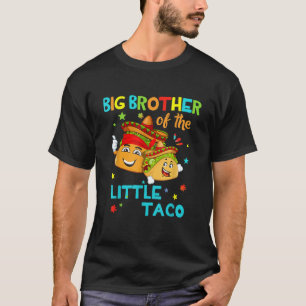 Big Brother Of Little Taco Birthday Family Shirts