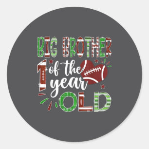 Big Brother Of The 1 Year Old Football First Birth Classic Round Sticker