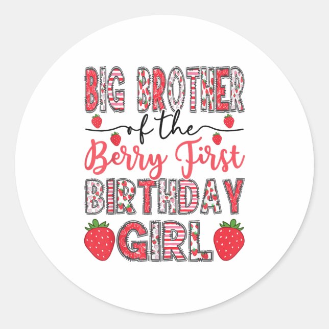 Big Brother Of The Berry First Birthday Girl Straw Classic Round Sticker (Front)