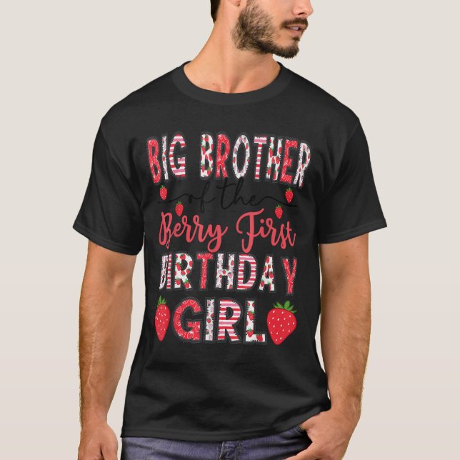 Big Brother Of The Berry First Birthday Girl Straw T-Shirt (Front)