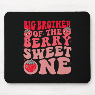 Big Brother Of The Berry Sweet One Strawberry Mouse Mat