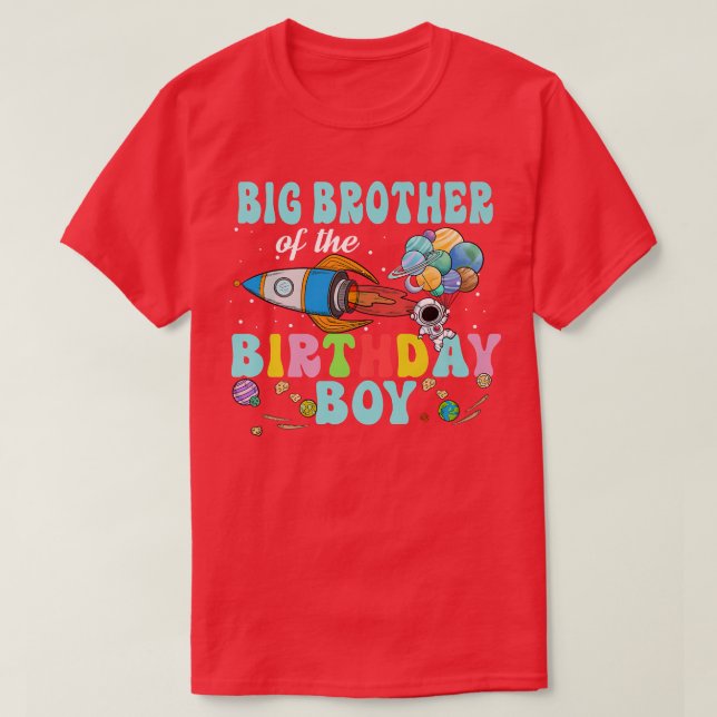 Big Brother Of The Birthday Astronaut Boy Space Pa T-Shirt (Design Front)
