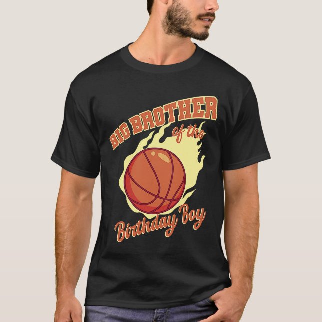 Big Brother Of The Birthday Boy Basketball Family  T-Shirt (Front)