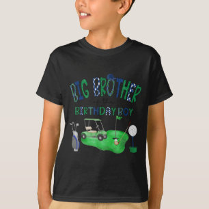 Big brother of the birthday boy golf hole in one T-Shirt