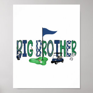 Big Brother Of The Birthday Boy Hole In One Golf M Poster