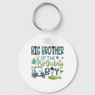 Big Brother Of The Birthday Boy Hole In One Golf S Key Ring