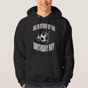 Big Brother Of The Birthday Boy Soccer Ball Team B Hoodie