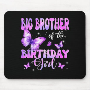 Big Brother Of The Birthday Girl Butterfly Family Mouse Mat