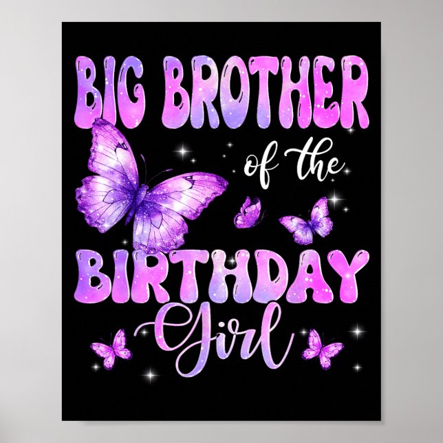 Big Brother Of The Birthday Girl Butterfly Family  Poster (Front)
