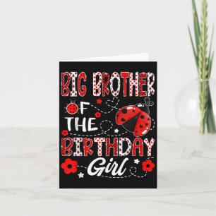 Big Brother Of The Birthday Girl Ladybug Big Broth Card