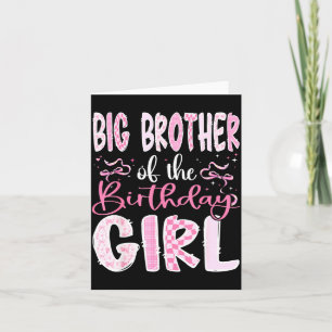 Big Brother Of The Birthday Girl Nk Coquette Bow F Card