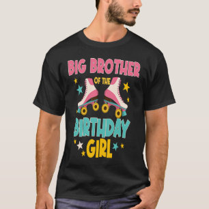 Big Brother of the Birthday Girl Roller Skates Ska T-Shirt
