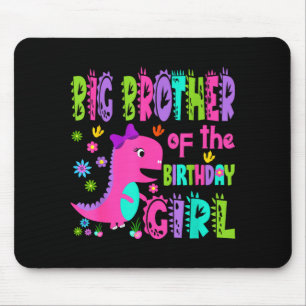 Big brother of the birthday girl saurus rex mouse mat