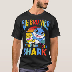 Big Brother Of The Birthday Shark Bro Matching Fam T-Shirt