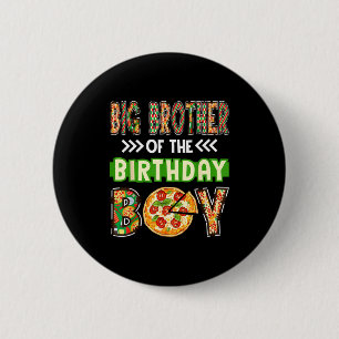 Big brother of the boy birthday boy pizza lover 6 cm round badge