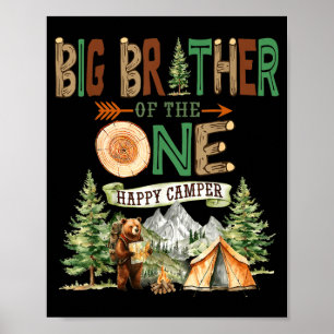 Big brother of the one happy camper 1st birthday poster