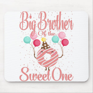 Big Brother Of The Sweet One Family Matching 1st Mouse Mat