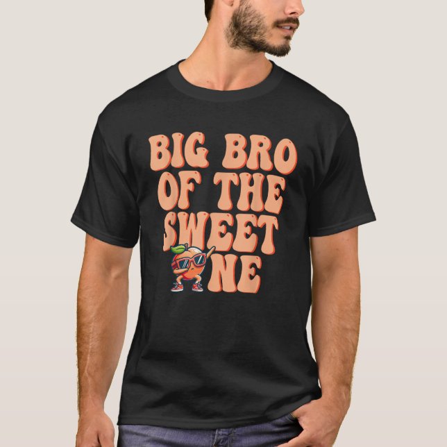 Big Brother of The Sweet One Peach 1st Birthday on T-Shirt (Front)