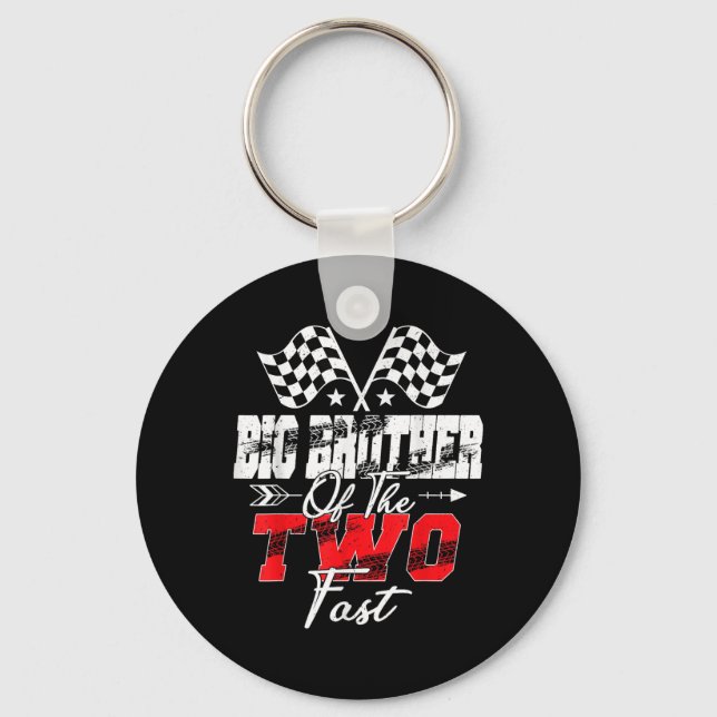Big Brother Of The Two Fast Second Birthday Racing Key Ring (Front)
