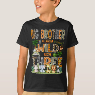 Big Brother Of The Wild &amp; Three 3rd Birthday S T-Shirt