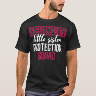 Big Brother Security Sis protection animal friend  T-Shirt