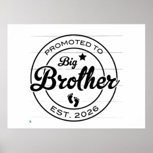 big brother shirt, promoted to big brother shirt,  poster