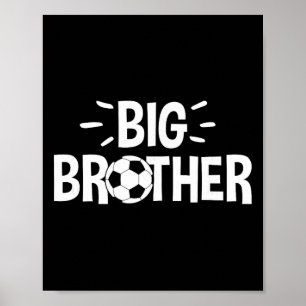 Big Brother Soccer  Poster