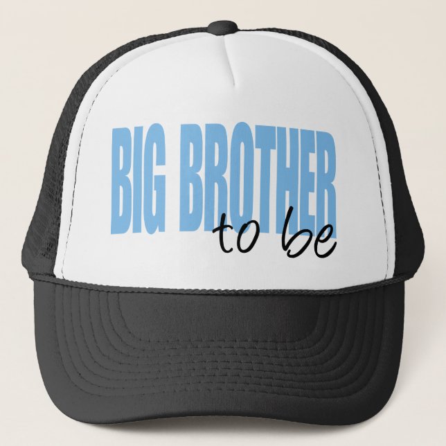 Big Brother To Be (Blue Block Font) Trucker Hat (Front)