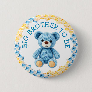 Big Brother to Be   Boy's Baby Shower 6 Cm Round Badge