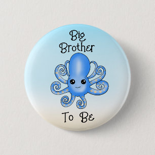 Big Brother to Be Octopus Under the Sea 6 Cm Round Badge