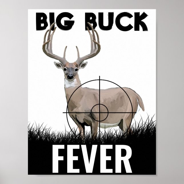 Big Buck Fever Deer Hunting Poster (Front)