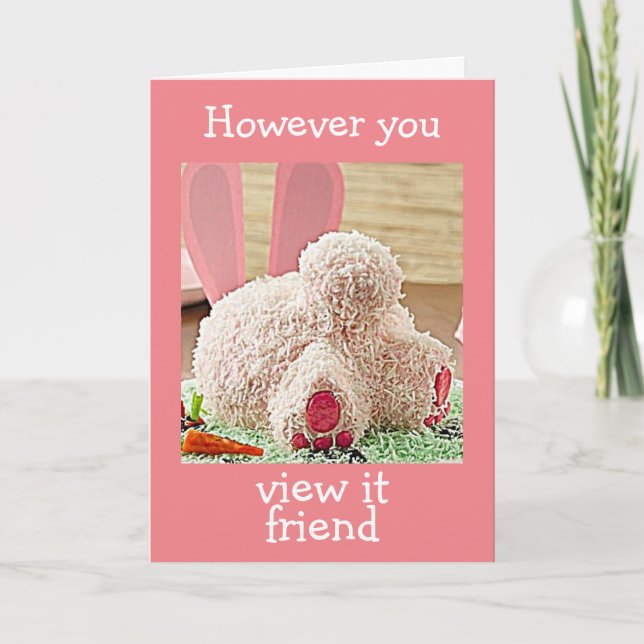 BIG BUNNY BUTT EASTER GREETING "FRIEND" EASTER  HOLIDAY CARD (Front)