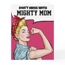 Big Card for Mighty Mum - See Inside AND Back