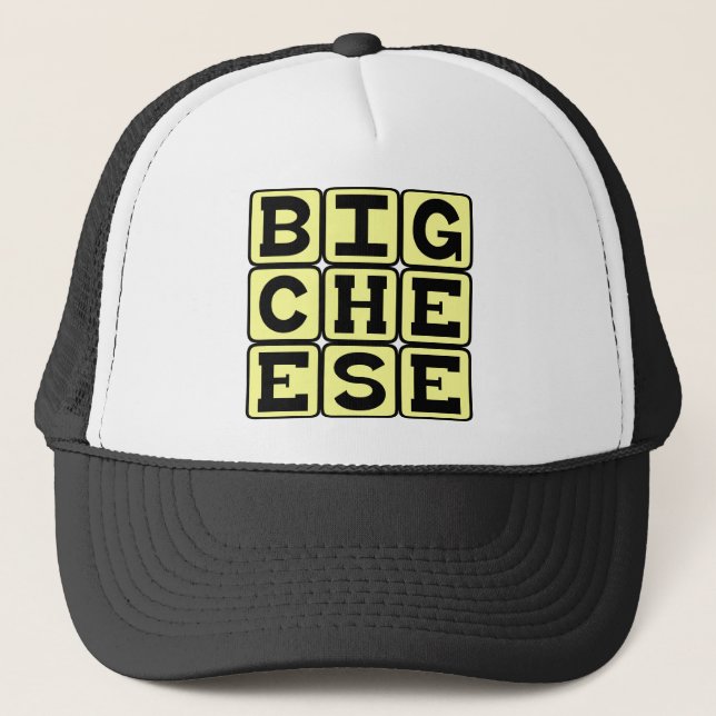 Big Cheese, Very Important Person Trucker Hat (Front)