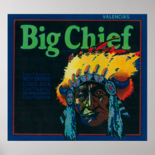 Big Chief Orange LabelOntario, CA Poster
