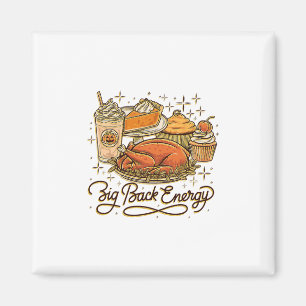 Big Ck Energy Leg Day Turkey Patchwork Funny Thank Magnet