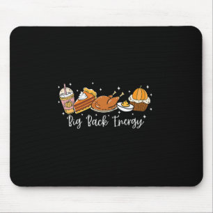 Big Ck Energy Retro Leg Day Turkey Thanksgiving Me Mouse Mat