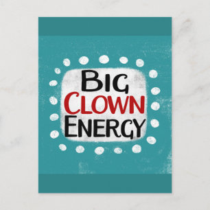 Big Clown Energy Postcard
