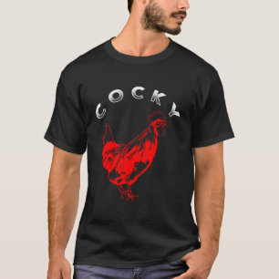 Big Cocky Bantam Red Rooster Chicken Hens Clothing T-Shirt