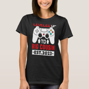 Big Cousin 2023 Levelled Up to Cousin 2023 Baby An T-Shirt