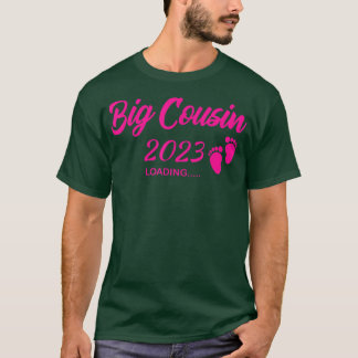 Big Cousin 2023 Loading Pregnancy Announcement T-S T-Shirt