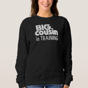 Big Cousin In Training Cousin Raglan Sweatshirt